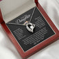To My Daughter | Never Forget That I Love You - Forever Love Necklace