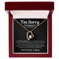 I'm Sorry For Hurting You | Forever Love Necklace