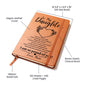To My Daughter Leather Journal | Graduation Gift