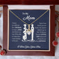 To My Mom | Love Your Son | Alluring Beauty Necklace