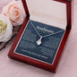 To My Soulmate | I Love You, Forever & Always - Alluring Beauty Necklace