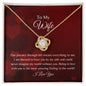 To My Wife | I Love You | Love Knot Necklace
