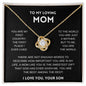 To My Loving Mom | You Are My First Country | Love Knot Necklace