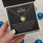 To My Mom | I Love You Forever and Always | Love Knot Necklace