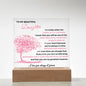 To My Daughter | Square Acrylic Plaque - Blush Pink