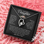 To My Daughter | Never Forget That I Love You - Forever Love Necklace