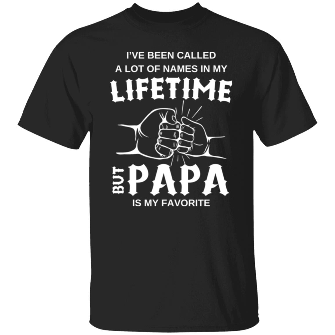 Lifetime Papa T-Shirt