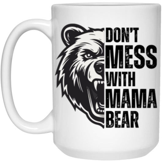 Mama Bear 15 oz. Mug