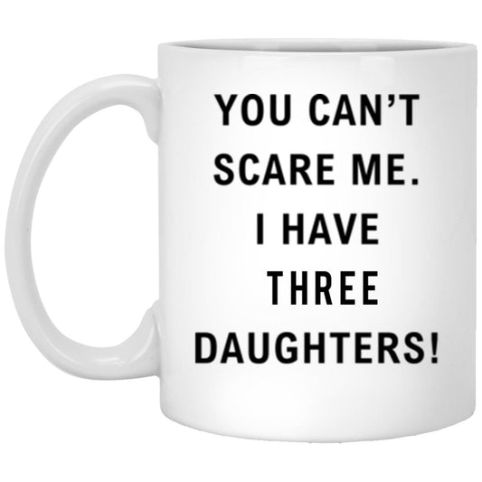 I Have Daughters Mug | Personalize Number of Daughters