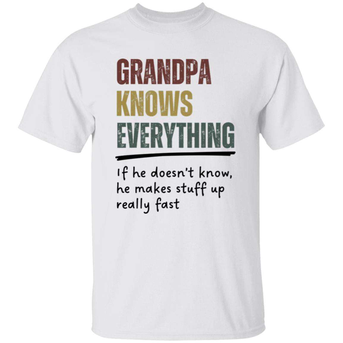 Grandad or Grandpa or Papa |Knows Everything T-Shirt