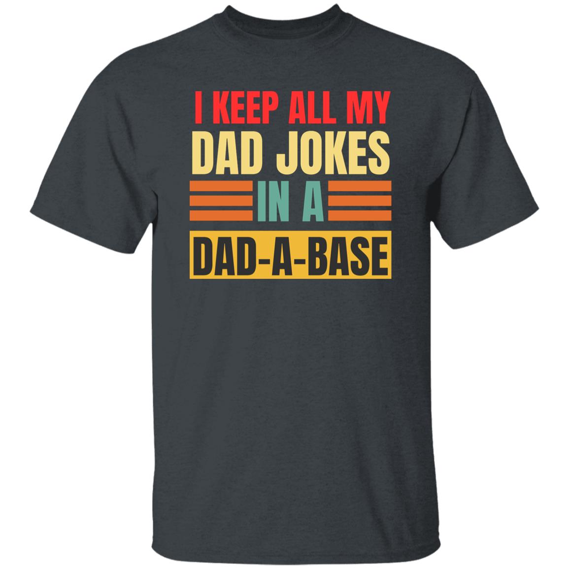 Dad-A-Base T-Shirt