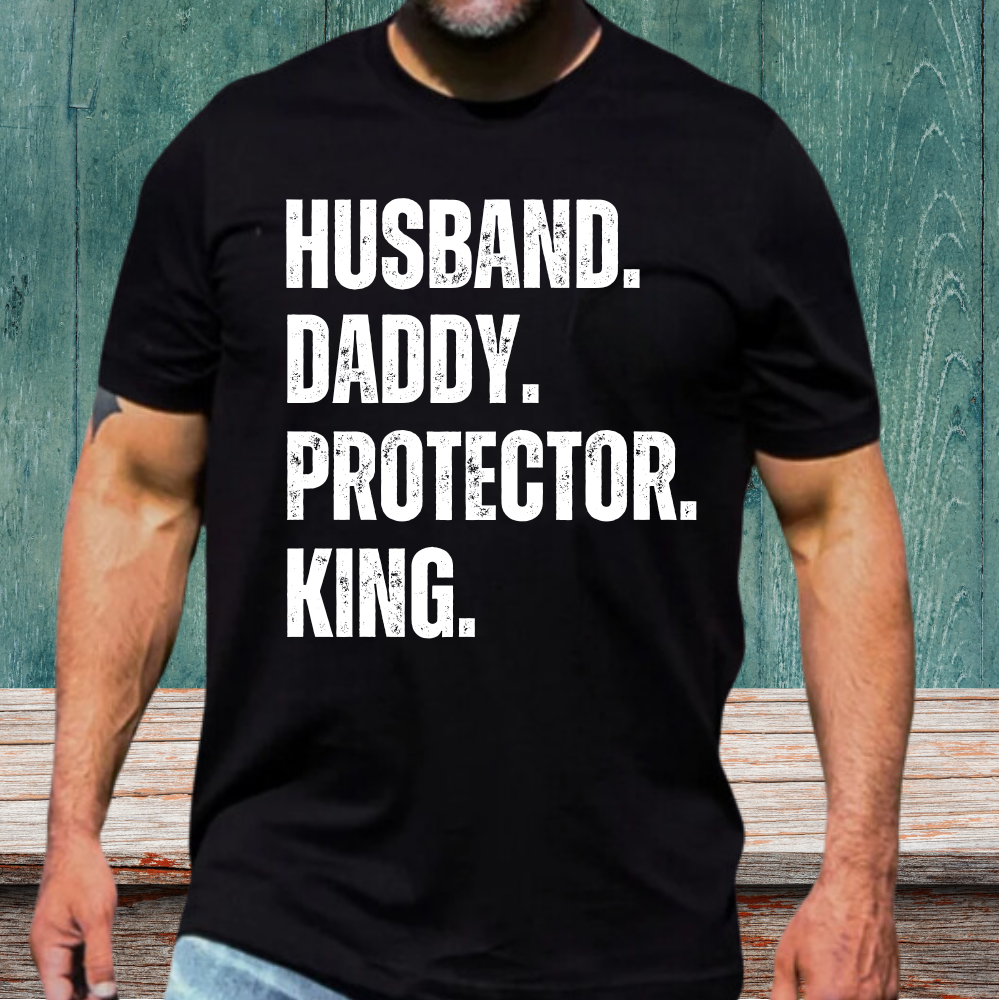 Husband Daddy Protector King T-Shirt