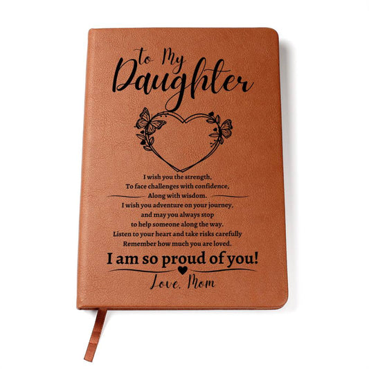 To My Daughter Leather Journal | Graduation Gift