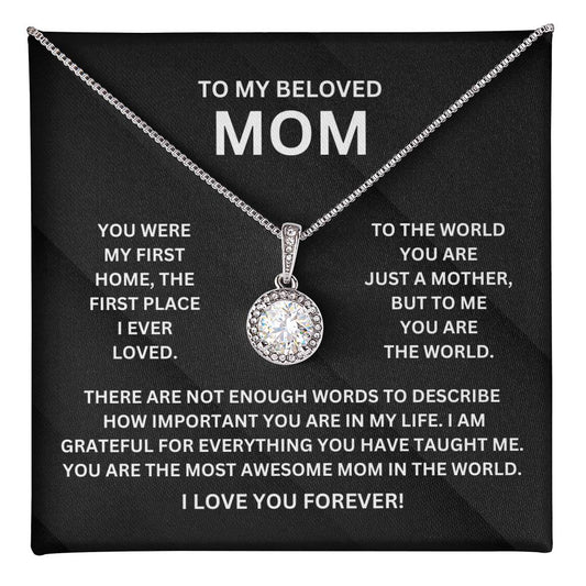 To My Beloved Mom | You Were My First Home | Eternal Hope Necklace