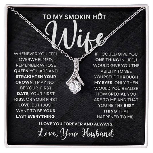 To My Smokin Hot Wife | Alluring Beauty necklace