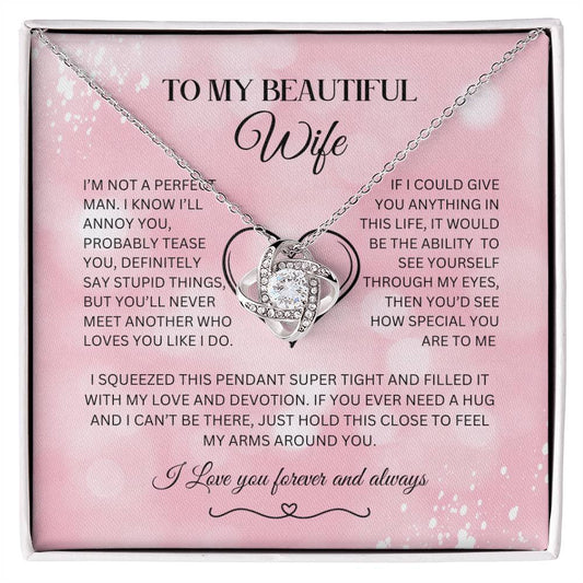 To My Beautiful Wife | I Love You, Forever & Always - Love Knot Necklace