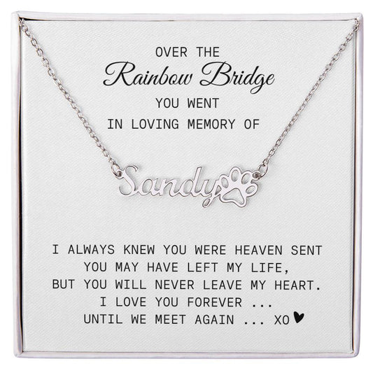 Over The Rainbow Bridge Pet Memory Name Necklace | Paw Print Necklace