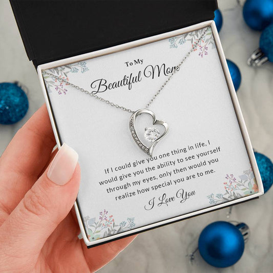 To My Beautiful Mom | I Love You - Forever Love Necklace